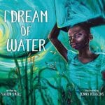 I Dream of Water