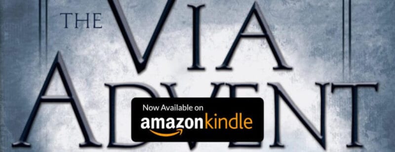 The Via Advent - Now Available in eBook!